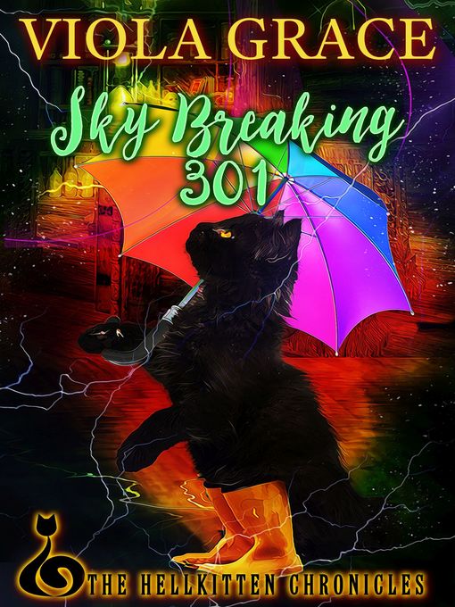 Title details for Sky Breaking 301 by Viola Grace - Available